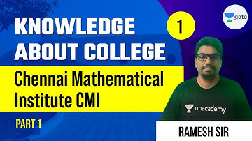 Chennai Mathematical Institute (CMI) - 1 | L 1 | Knowledge about College | GATE 2022 CSE