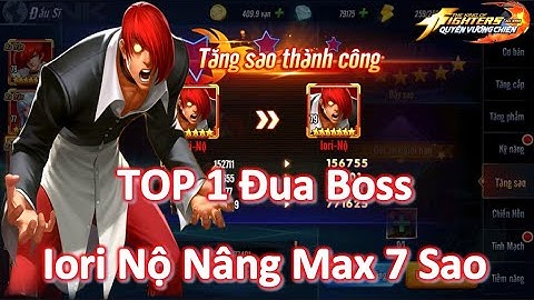 KOF AllStar Quyền Vương Chiến - Iori-Nộ Nâng Max 7 Sao | Tốn 100K Kim Cương Dành Top 1 Đua Boss
