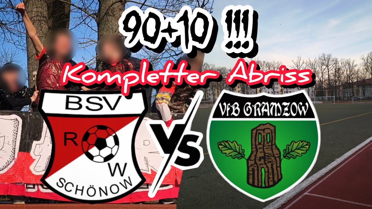 KOMPLETTER ABRISS !!!!!! BSV - Rot - Weiß Schönow I VFB Gramzow 