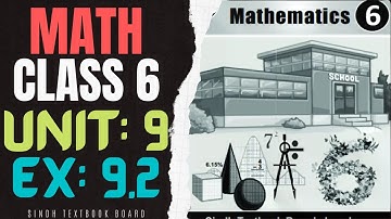 Class 6 Math | Unit 9 | Exercise 9.2 | All parts | Sindh textboard || Class 6 Math Ex: 9.2 All Parts
