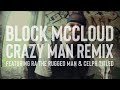 Block mccloud  crazy man straitjacket remix fra the rugged man  celph titled 2011