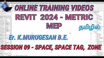 REVIT 2024   MEP   SESSION 09   SPACE, SPACE TAG, ZONE   TAMIL