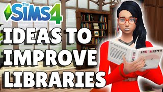 8 Ideas To Improve Libraries | The Sims 4 Guide