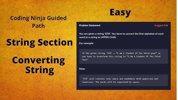 Coding Ninja Guided Path | Convert String | String Problem Solving
