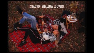 Анастасия Журавлeва (StacyQ) - Shallow (cover Lady Gaga & Bradley Cooper) Live sound