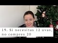 VLOGMAS 19: Si necesitas 12 uvas, no compres 20