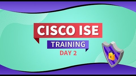 Mastering Cisco ISE - Day 2: Deployment Modes & Integration Techniques #networkershome