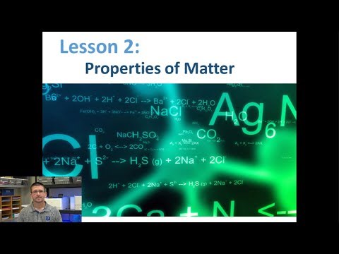 Lesson 4.3.2 - Properties of Matter