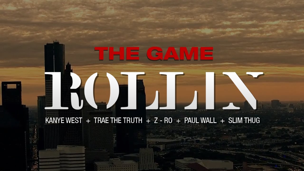 The Game - Rollin (Music Video) Ft. Kanye West, Trae The Truth, Z-Ro, Paul Wall & Slim Thug The Game - Rollin (Music Video) Ft. Kanye West, Trae The Truth, Z-Ro, Paul Wall & Slim Thug