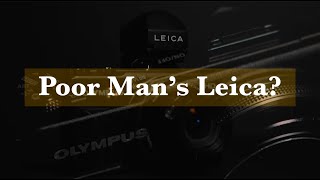 Poor Man's “Leica”?