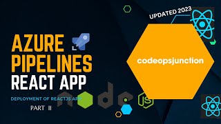 Azure Pipelines- Deploying React app with Release pipelines- Part III