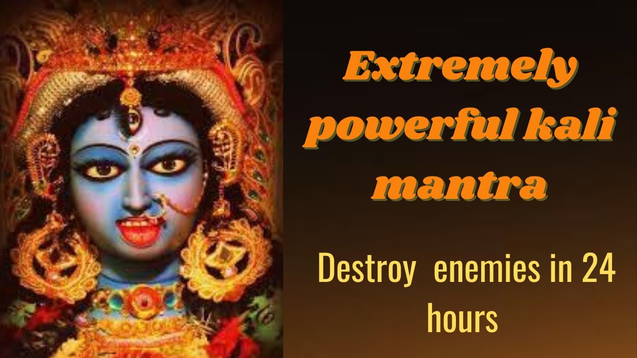  Kali mantra  Remove every enemy  Destroy Enemies   Extremely Powerful  hindi  mantra
