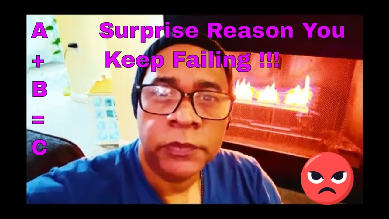 The Surprising Reason Why You Keep Failing! YouTube