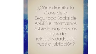 ¿Cómo tramitar la Clave de la Seguridad Social de ANSES en Argentina?