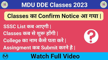 MDU DDE Classes Confirm Notice | Classes कब से शुरू होंगी | SSSC List, Classes Links, Assingments |