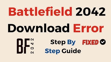 How To Fix Battlefield 2042 Download Error
