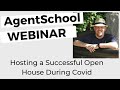 Hosting a Successful Open House During COVID | Real Estate Agent Tips