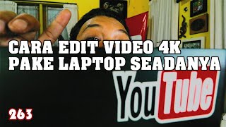 Download Edit Video 4K pake Laptop Jadul? Bisa! Tutorial Proxy Editing Lightworks dan Hitfilm Edit Video 4K pake Laptop Jadul? Bisa! Tutorial Proxy Editing Lightworks dan Hitfilm