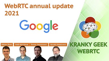 WebRTC annual update 2021