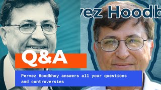 Dr. Pervez Hoodbhoy answers all your Questions and Controversies - TPE #168