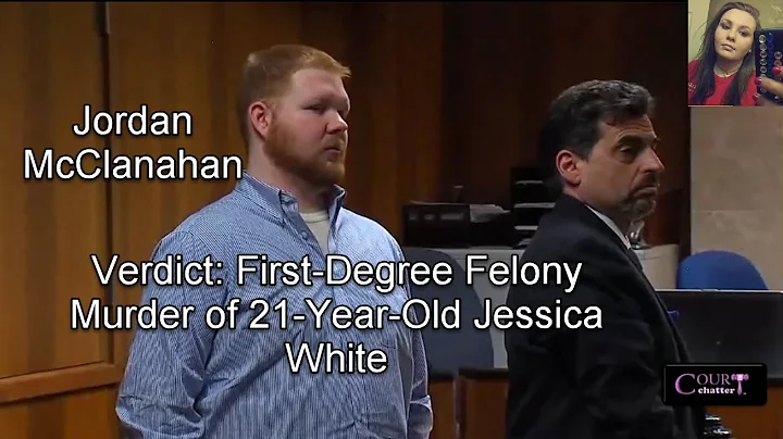 Jordan McClanahan Verdict 02/09/17