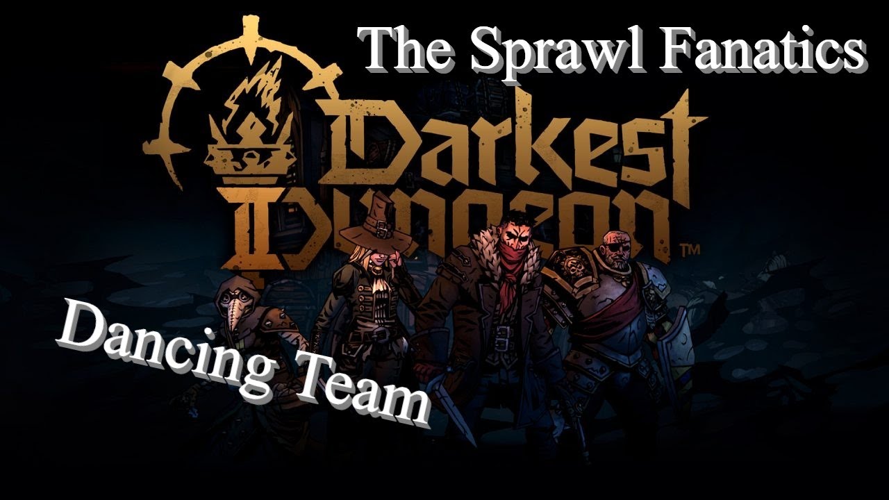 Darkest Dungeon 2 Gameplay Dancing Team vs. Fanatics YouTube