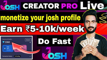Josh creator pro is now live| monetize your josh profile |josh app ae paise kaise kamaye 2023