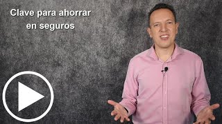 La clave para ahorrar en seguros