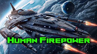 Human Firepower | HFY | A Short Sci-Fi Story