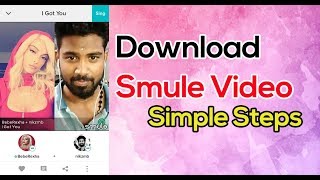 How to download Smule video / audio -Simple steps