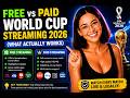 Free vs Paid 2026 World Cup Streaming (What Actually Works)
