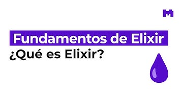 ¿Qué es Elixir?