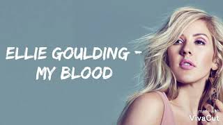 Ellie Goulding - My Blood ( Traduction Française )