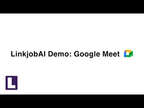 Как использовать Linkjob AI в Google Meet