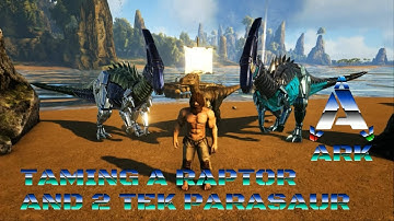 Taming A Raptor 2 Tek Parasaur And Building A Raft Ark Survival Evolved The Center Ep 2