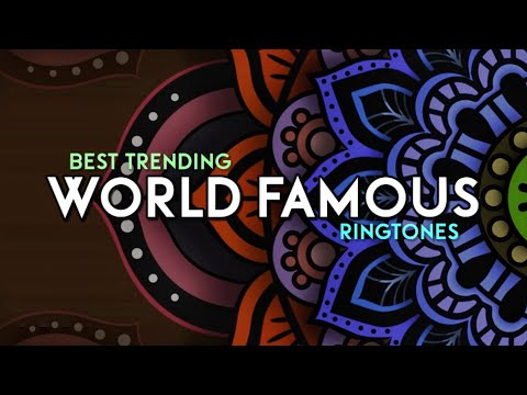 Top 5 World Famous Ringtones 2021 | Best Trending Ringtones 2021 | New Ringtones | Download Now