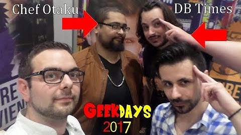 Reportage : Geekdays 2017