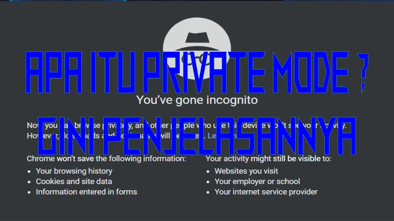 APA ITU PRIVATE MODE / INCOGNITO MODE BROWSER | TECH DISCUSSION ... APA ITU PRIVATE MODE / INCOGNITO MODE BROWSER | TECH DISCUSSION ...