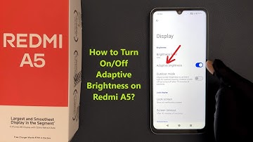 How to Turn On/Off Adaptive Brightness on Redmi A5?