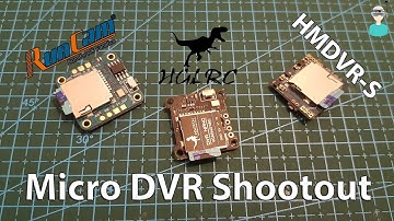 Micro DVR Shootout (Runcam DVR Mini Vs. HGLRC DVR Nano Vs. HMDVR-S)