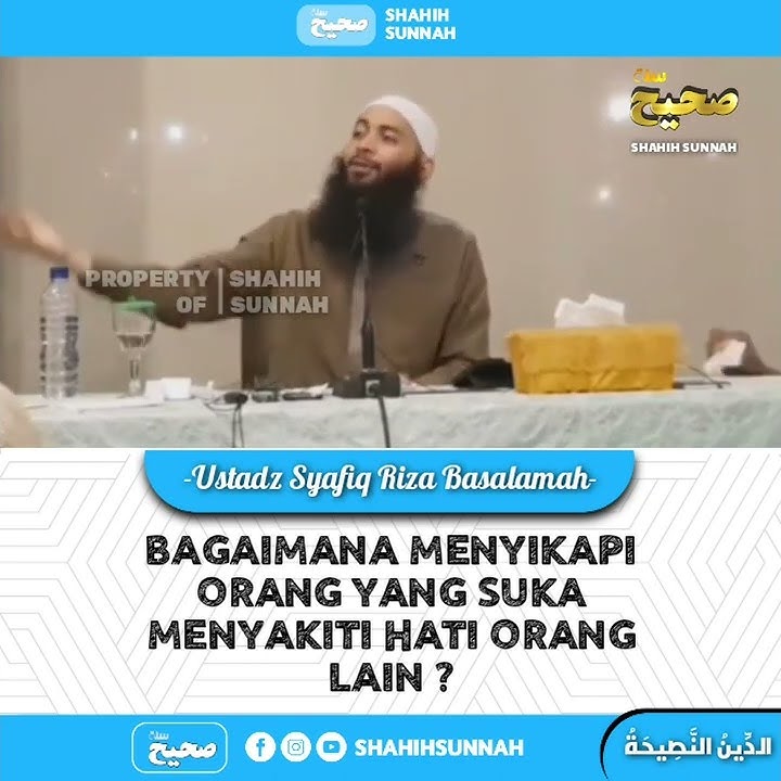 BAGAIAMANA MENYIKAPI ORANG YANG SUKA MENYAKITI HATI ORANG LAIN | USTADZ SYAFIQ RIZA BASALAMAH