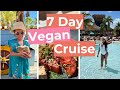 What i ate in a week  7day vegan cruise