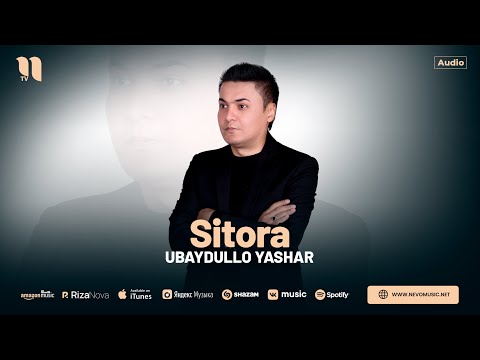 Ubaydullo Yashar — Sitora (audio 2024)