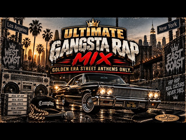 ULTIMATE Gangsta Rap Mix | Golden Era Street Anthems Only - YouTube