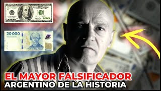 EL Argentino que se convirtió en el mejor falsificador de dólares del mundo