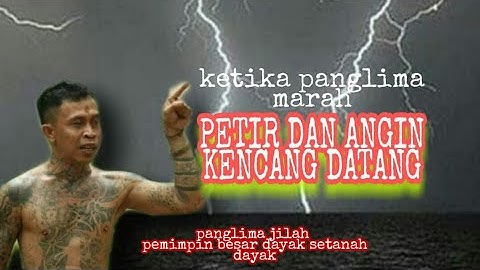 PANGLIMA JILAH MARAH || pola pikir orang dayak harus di ubah