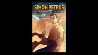 Komik Simon Petrus - Batu Karang yang Digerakkan Allah