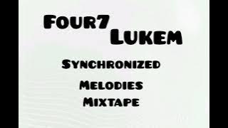four 7 and lukeM synchronized melodies mixtape