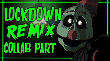 (FNAF/2D) LOCKDOWN - COLLAB PART FOR NONSTOP