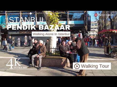 4K Pendik Çarşı Yürüyüş Turu | İstanbul Walking Tour